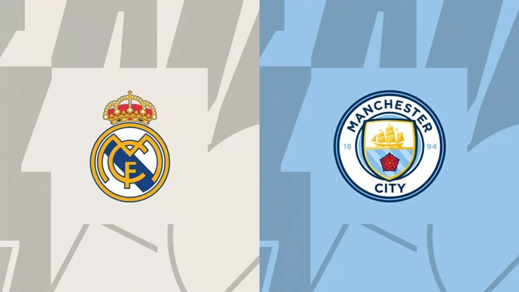 Nhận định trận đấu Real Madrid vs Man City: 'Lựa gió nhưng khó bẻ măng'